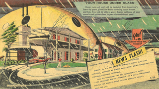 We Were Supposed to be Living Under Glass Domes By Now